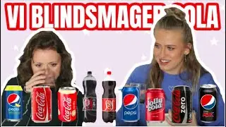 KAN VI SMAGE FORSKEL?? // COLA BLINDSMAGNING