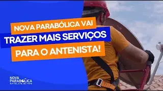 COM A NOVA PARAB&Oacute;LICA, O ANTENISTA VAI PODER GANHAR MAIS!