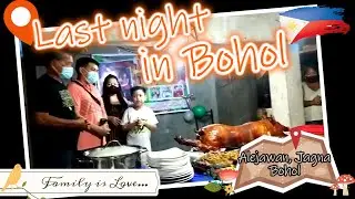 Our last night with Papa @ Alejawan, Jagna, Bohol / Pinoy Balik Pinas 🇵🇭