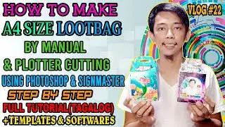 HOW TO MAKE A4 SIZE LOOTBAG BY MANUAL & PLOTTER CUTTING USING PHOTO SHOP & SIGNMASTER FULL TUTORIAL