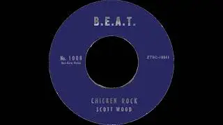Scott Wood -  Chicken Rock -  1959 (STEREO in)