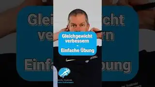 Gleichgewicht verbessern mit einfacher &Uuml;bung #neuroathletik #schmerzfrei #balance #vestibular
