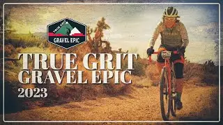TRUE GRIT GRAVEL -a western Epic bike race