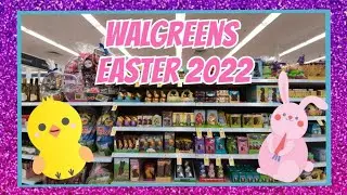 Walgreens Easter 2022 ~ Shop With Me ~ Store Walk Through