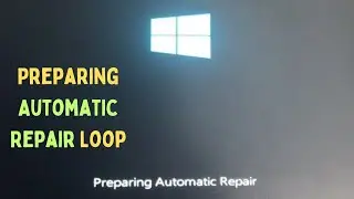 How to Fix Preparing Automatic Repair Loop in Windows 11