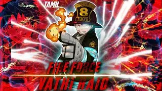 🔹|| shinra x vathi raid ||fire force tamil amvs🔥||(black amvs) 🔹