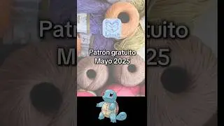 #squirtle #pokemon #crochet #tutorialamigurumi #amigurumi #tejedoras #hechoamano #crochetpattern
