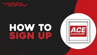 Как зарегистрироваться в системе ACE Money Transfer (самый простой способ)