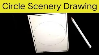 Circle Scenery Drawing Easy / How to Draw Beautiful Nature Scenery Easy Steps / Scenery Drawing Easy