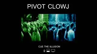 Pivot Clowj - So Violent