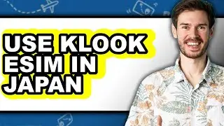 How to Use Klook Esim in Japan (only Way)