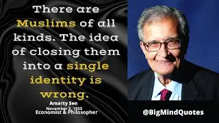 50 Inspiring Amartya Sen Quotes Worth Knowing