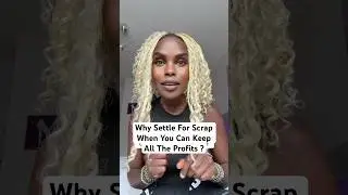 Why Settle For Scrap When You Can Keep All The Profits ?