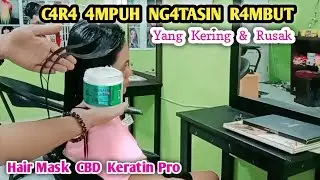 Review Hair Mask ‼️ CBD Keratin Pro