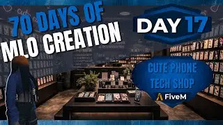 70 Days of MLO Creation &ndash; Day 17 | Finishing the Custom Phone Case Model | FiveM