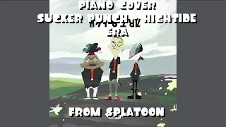 Splatoon Piano Cover | Sucker Punch - Hightide Era