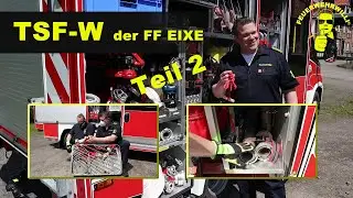 Hast Du noch nie gesehen! Unglaublich raffiniertes TSF-W der FF EIXE (Teil 2)