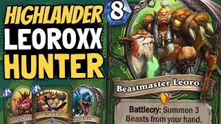 LEOROXX DOESN'T SUCK!! He Makes Beasts in Highlander Feel Great! | Ashes of Outland | Hearthstone