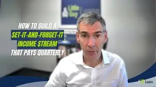 How to Build a Set-It-and-Forget-It Income Stream That Pays Quarterly