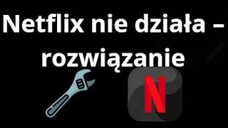 Netflix Not Working on Windows 10? How to Fix on PC and Laptop