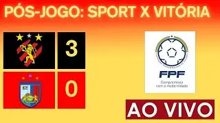 SPORT X VITÓRIA + COLETIVA DE ROGER (COM IMAGENS)