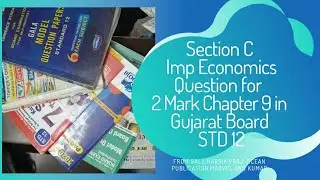 Important Question, Ch 9, Std 12th Comm., Section C, 2 mark, Economics