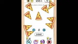 Brain Test - Level 5 How many pizza slices do we have