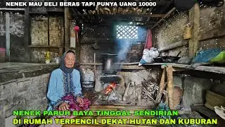 MIRIS.NENEK PARUH BAYA BERTAHAN HIDUP DIRUMAH PINGGIR HUTAN DEKAT KUBURAN