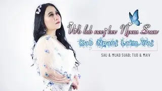 Wb lub neej kev npau suav (Official Audio) - Kab Npauj Laim