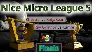 Finals and 3rd place matches - Nice Micro League 5 (StarCraft: Remastered)