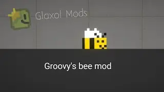 Melon Playground Groovy's Bee Mod (download link in desc)