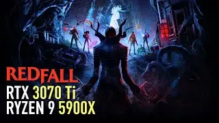 Redfall - RTX 3070 Ti | Ryzen 9 5900X | Detailed Benchmark #PCGamePass