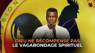 🎥 Dieu ne r&eacute;compense pas le vagabondage spirituel !