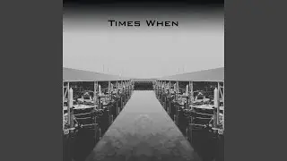 Times When