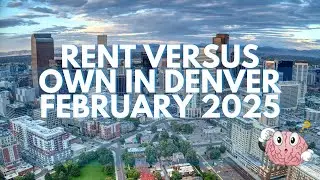 Denver Housing Market: Should You Rent or Buy in 2025? 📊🏡