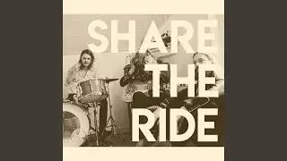 Share The Ride (Latin Version)