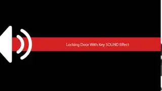 Locking Door With Key SOUND Effect