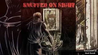 ▶ SNUFFED ON SIGHT - No Clown Shit-☠(TRACK PREMIERE 2021)☠