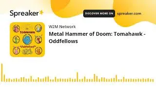 Metal Hammer of Doom: Tomahawk - Oddfellows