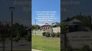 If I were moving to North Georgia, and wanted no HOA, acreage, top-rated schools, close to shopping,