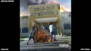 Pouya & Fat Nick - Big Glocks (Audio)