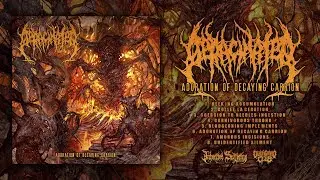 DERACINATED - ADORATION OF DECAYING CARRION (2018) [FULL ALBUM STREAM]