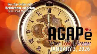 Online Worship for the Week of January 3, 2026