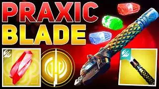 The Praxic Blade is here (It's CRAZY) | Destiny 2 Renegades
