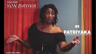 Kwonik Yon Dayiva de Gaëlle Bien-Aimé #5 PATRIYAKA