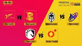 Team Liquid vs Ooredoo Thunders / Gaimin Gladiators vs Nigma Galaxy / Talon vs Bleed - DPC 2023
