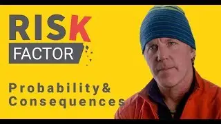 Probability & Consequences - Risk Assessment Tips