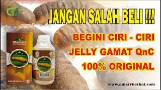 JANGAN SALAH BELI!!! BEGINI CIRI CIRI JELLY GAMAT QnC 100% ORIGINAL