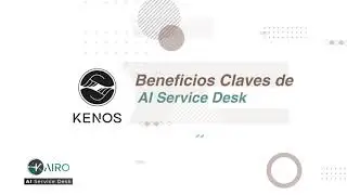 KAIROS: AI Service Desk - Beneficios que implementar IA en la mesa de ayuda