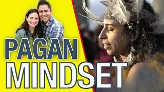 Catholic Faith VS Contemporary Pagan Mindset